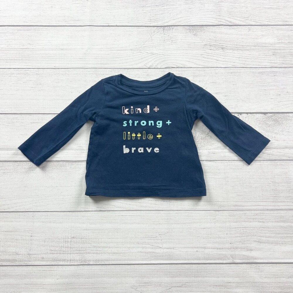 babyGap Toddler Long Sleeve Shirt “Kind Strong Little Brave” Top 12-18 Months